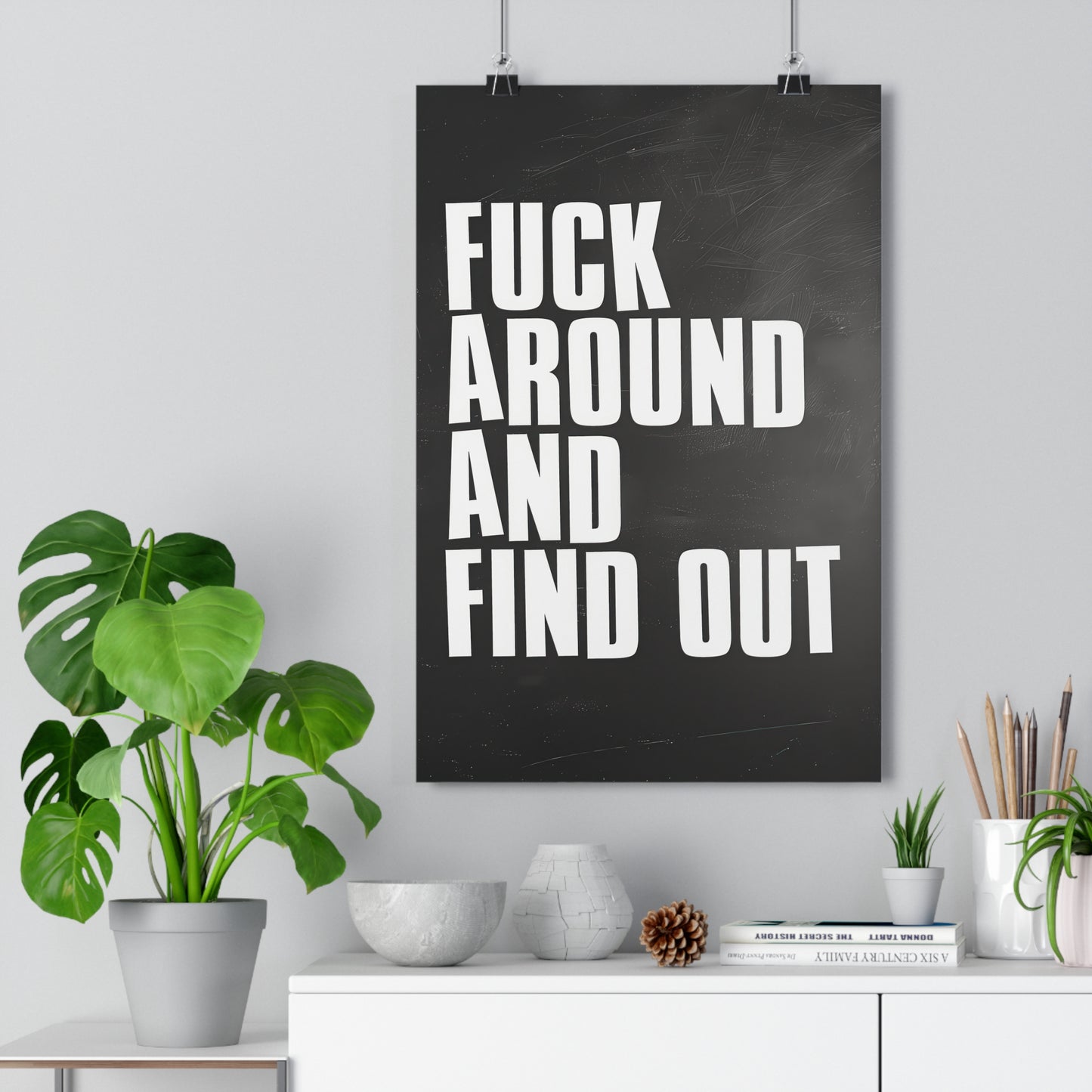 Fuck Around & Find Out