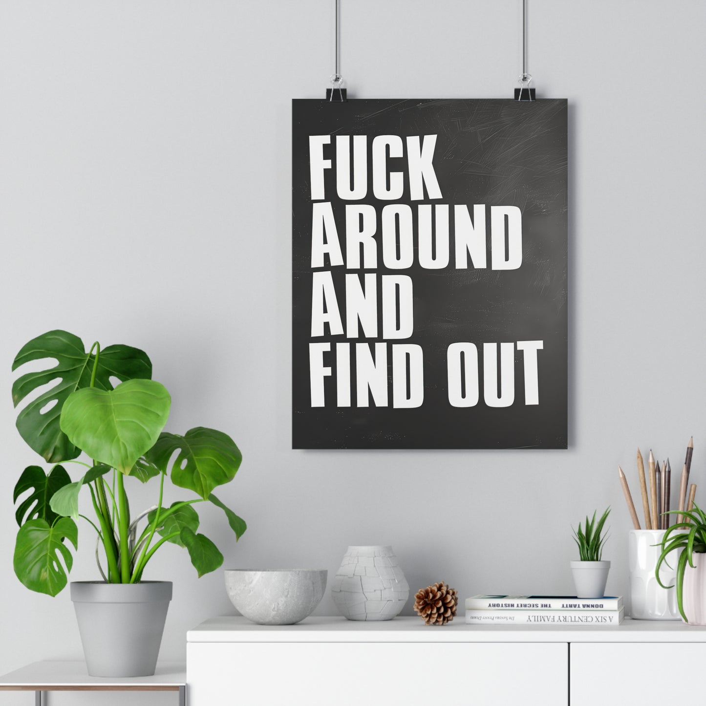 Fuck Around & Find Out