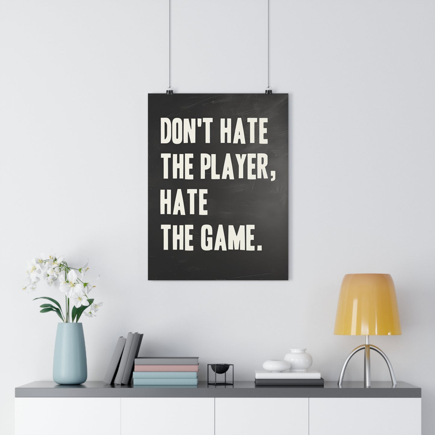 Don't Hate the Player, Hate the Game