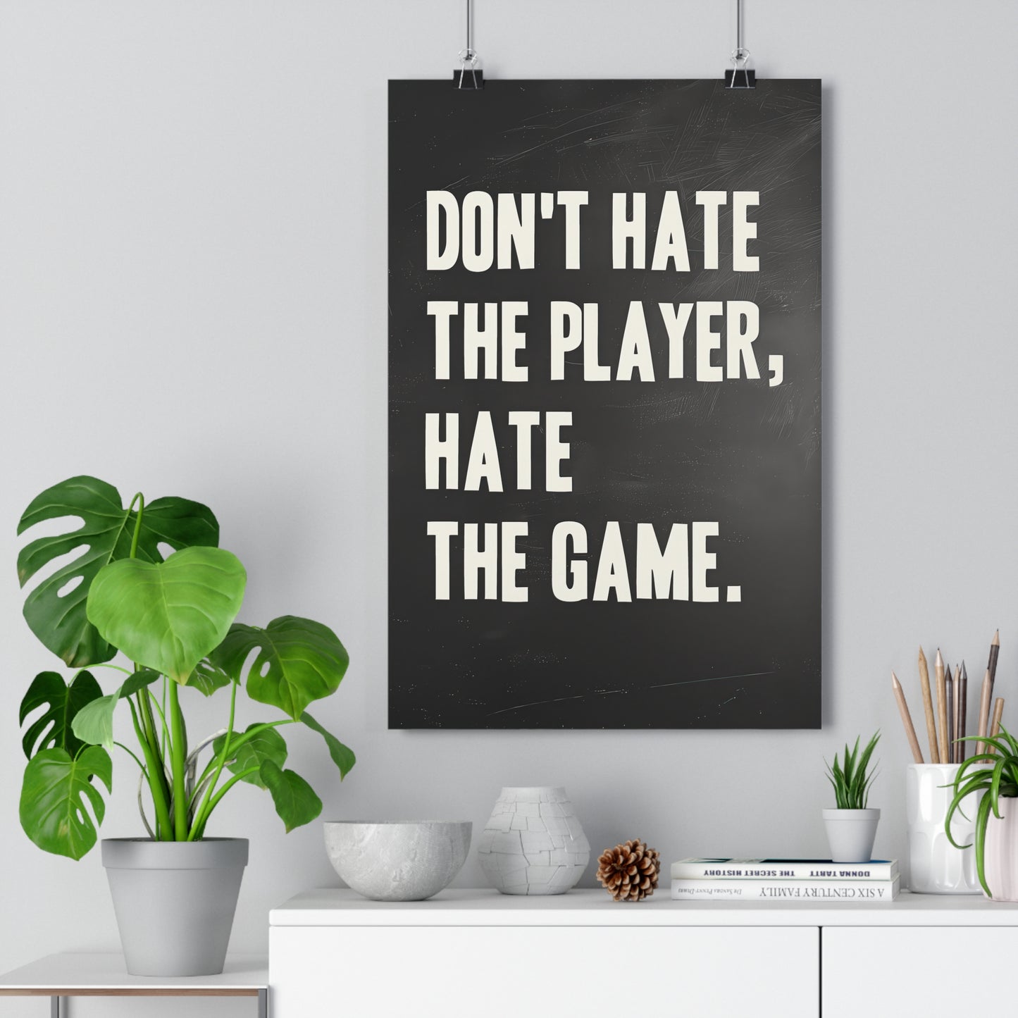 Don't Hate the Player, Hate the Game