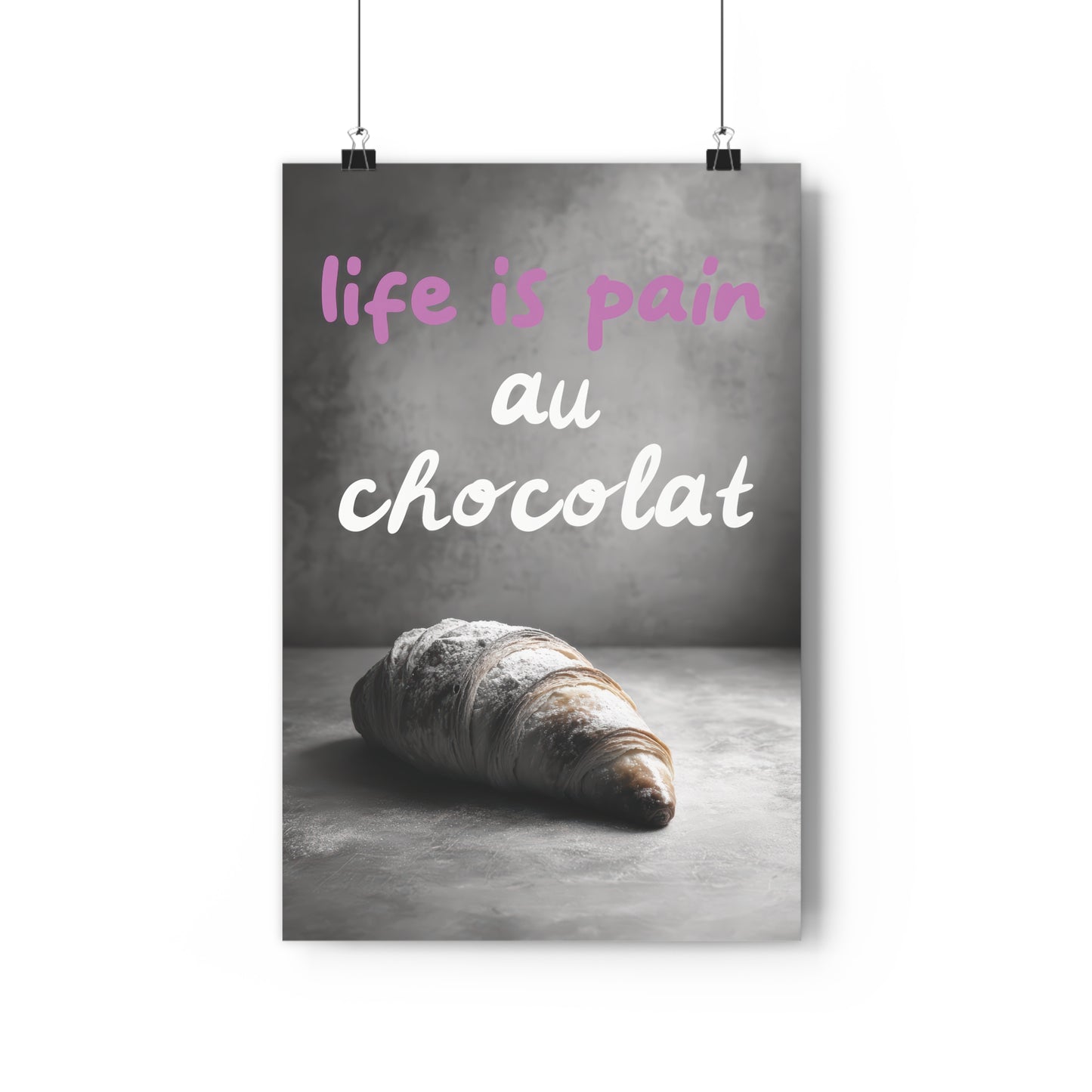 Life is pain au chocolat