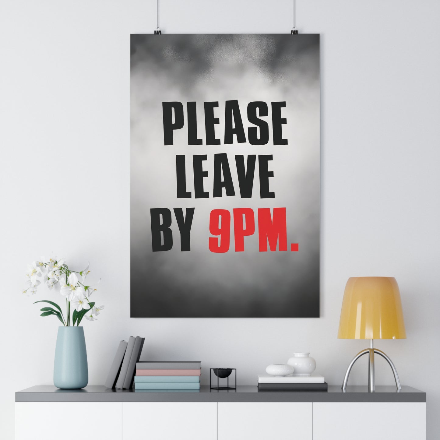 Please Leave by 9pm